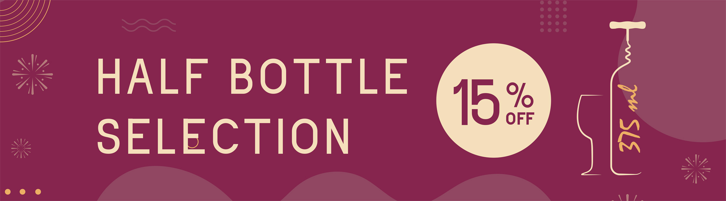 Half Bottle Selection